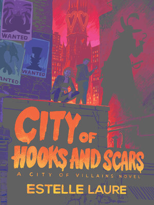 cover image of City of Hooks and Scars-City of Villains, Book 2